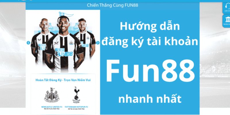 Hướng dẫn cho hội viên vào fun88 đăng ký tài khoản