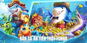 Bắn Cá Ăn Tiền Thật - Trò Chơi Đổi Thưởng Hấp Dẫn Nhất Năm
